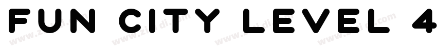 Fun City Level 4 Basic字体转换 Fun City Level 4 Basic字体转换